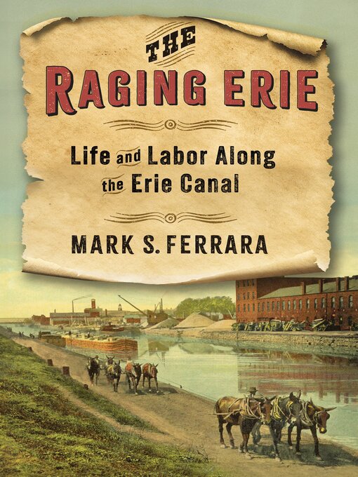 Title details for The Raging Erie by Mark S. Ferrara - Available